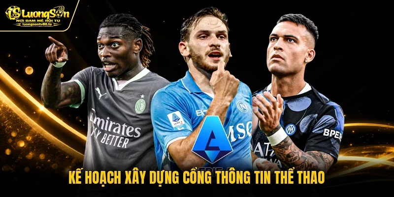 Kế hoạch xây dựng cổng thông tin thể thao Kế hoạch xây dựng cổng thông tin thể thao