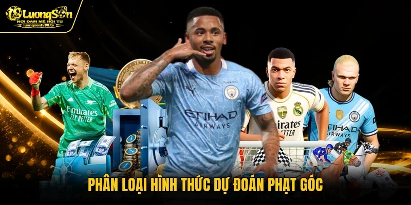 Phân loại hình thức dự đoán phạt góc